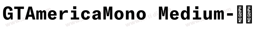 GTAmericaMono Medium字体转换